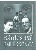 Bárdos Pál - Emlékkönyv (Bárdos Pál)