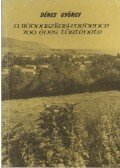 Dénes György - A Bódvaszilasi-medence 700 éves története