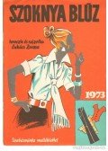 Lukács Zsuzsa - Szoknya blúz 1973.