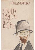 Pirandello, Luigi - Mattia Pascal két élete