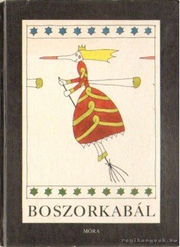 Sulyok Magda - Boszorkabál Sulyok Magda - Boszorkabál, Budapest 1987 antikvár könyv