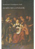 Kolozsvári Grandpierre Emil - Elmés mulatságok