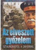 Földi Pál - Az elveszett győzelem