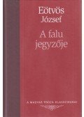 Eötvös József - A falu jegyzője