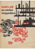Stil, André - Az utolsó negyedóra