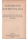 Berzeviczy Albert,Ravasz László,Tolnai Vilmos,Gaal Jenő,György Endre- Ferdinandy Géza - Széchenyi eszmevilága