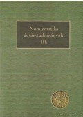 Ulrich Attila - Numizmatika és társtudományok III.