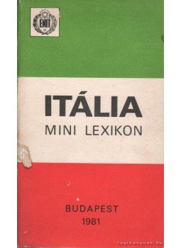 Dr. Dombi József - Itália - Mini lexikon Dr. Dombi József - Itália - Mini lexikon, Budapest 1981 antikvár könyv