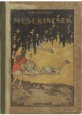 Bíró Sándor - Mesekincsek