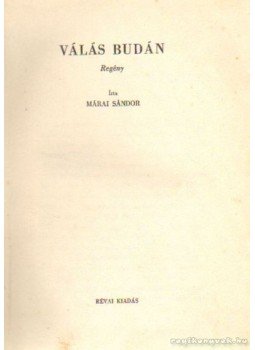 Márai Sándor - Válás Budán Márai Sándor - Válás Budán, Budapest 1934 antikvár könyv