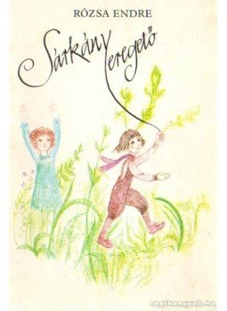 Rózsa Endre - Sárkányeregető Rózsa Endre - Sárkányeregető, Budapest 1985 antikvár könyv
