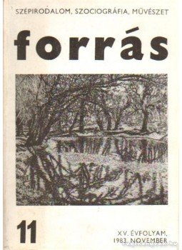 Hatvani Dániel - Forrás 1983. november 11. szám Hatvani Dániel - Forrás 1983. november 11. szám, Budapest 1983 antikvár könyv