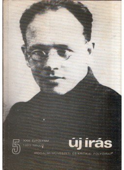 Juhász Ferenc - Új Írás 1983. május 5. szám Juhász Ferenc - Új Írás 1983. május 5. szám, Budapest 1983 antikvár könyv