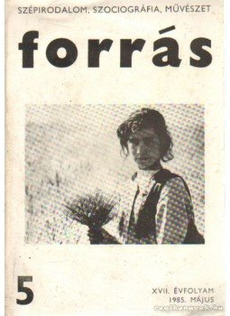 Hatvani Dániel - Forrás 1985. május 5. szám Hatvani Dániel - Forrás 1985. május 5. szám, Budapest 1985 antikvár könyv