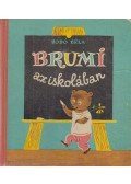 Bodó Béla - Brumi az iskolában