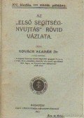 Kovách Aladár - Az Első segítségnyujtás rövid vázlata
