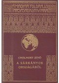 Cholnoky Jenő - A sárkányok országából II.