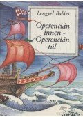 Lengyel Balázs - Óperencián innen - Óperencián túl