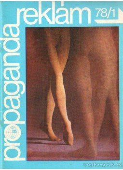 Lindner Károly - Propaganda Reklám 78/1 Lindner Károly - Propaganda Reklám 78/1, Budapest 1978 antikvár könyv