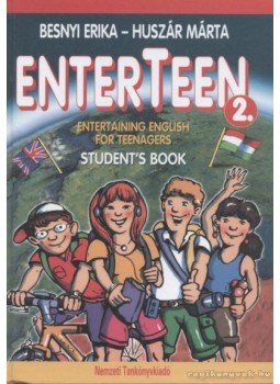 Besnyi Erika, Huszár Márta - Enterteen 2. Entertaining English for Teenagers Student's Book Besnyi Erika, Huszár Márta - Enterteen 2. Entertaining English for Teenagers Student's Book, Budapest 2002 antikvár könyv