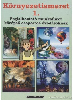 Bodnár Gézáné - Környezetismeret 1. Bodnár Gézáné - Környezetismeret 1., Nyíregyháza 0 antikvár könyv