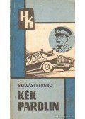 Szilvási Ferenc - A kék parolin