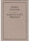 Márai Sándor - Napnyugati őrjárat