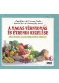 Papp Rita,Farsang Csaba,Bordi Edit,Benesóczky Dezső - A magas vérnyomás és étrendi kezelése