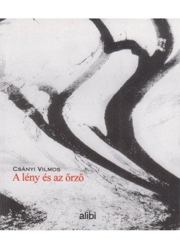 Csányi Vilmos - A lény és az őrző Csányi Vilmos - A lény és az őrző, Budapest 2003 antikvár könyv