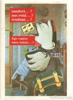 Tandori Dezső - Egy regény hány halott...? Tandori Dezső - Egy regény hány halott...?, Budapest 1989 antikvár könyv