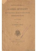 Zsámboki Gyula - A görög művészet kiválóbb alkotásainak ismertetése