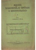 Gergely Béla - Milyen baromfiólat építsen a kistenyésztő ?