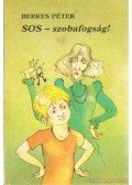 Berkes Péter - SOS - szobafogság