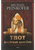 Michael Peinkofer - Thot árnyékának nyomában