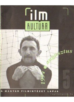 Urbán Mária - Film Kultúra 1994. augusztus Urbán Mária - Film Kultúra 1994. augusztus, Budapest 1994 antikvár könyv
