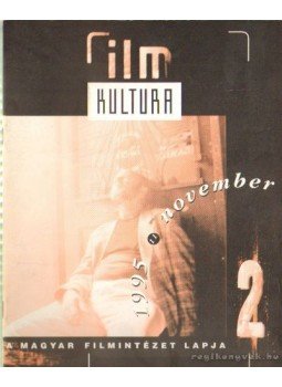 Urbán Mária - Film Kultúra 1995. november 2. Urbán Mária - Film Kultúra 1995. november 2., Budapest 1995 antikvár könyv