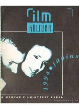 Urbán Mária - Film Kultúra 1994. június Urbán Mária - Film Kultúra 1994. június, Budapest 1994 antikvár könyv
