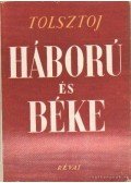 Lev Tolsztoj - Háború és béke I-III.