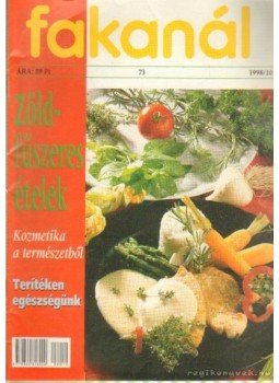 Kériné Serly Anna - Fakanál 1998/10 Kériné Serly Anna - Fakanál 1998/10, Budapest 1998 antikvár könyv