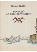 Guillén, Nicolás - Papírhajó az Antillák tengerén