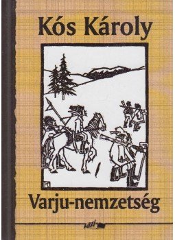 Kós Károly - Varju nemzetség Kós Károly - Varju nemzetség, Szeged 2008 antikvár könyv