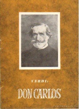 Verdi - Don Carlos Verdi - Don Carlos, Budapest 1969 antikvár könyv