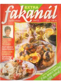 Kériné Serly Anna - Fakanál extra 1997/2. április-május Kériné Serly Anna - Fakanál extra 1997/2. április-május, Budapest 1997 antikvár könyv