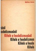Márkus István - Kifelé a feudalizmusból