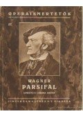 Wagner Richárd - Parsifal