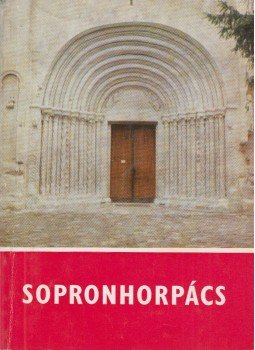 Dr. Gimes Endre - Sopronhorpács Dr. Gimes Endre - Sopronhorpács, Budapest 1974 antikvár könyv