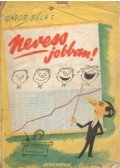 Gábor Béla - Nevess jobban !