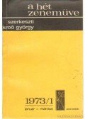 Kroó György - A hét zeneműve 1973/1. Január-március