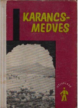 Dely Károly - Karancs-Medves útikalauz Dely Károly - Karancs-Medves útikalauz, Budapest 1964 antikvár könyv