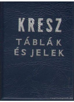 Hüttl Pál - KRESZ táblák és jelek (mini) Hüttl Pál - KRESZ táblák és jelek (mini), Budapest 1975 antikvár könyv
